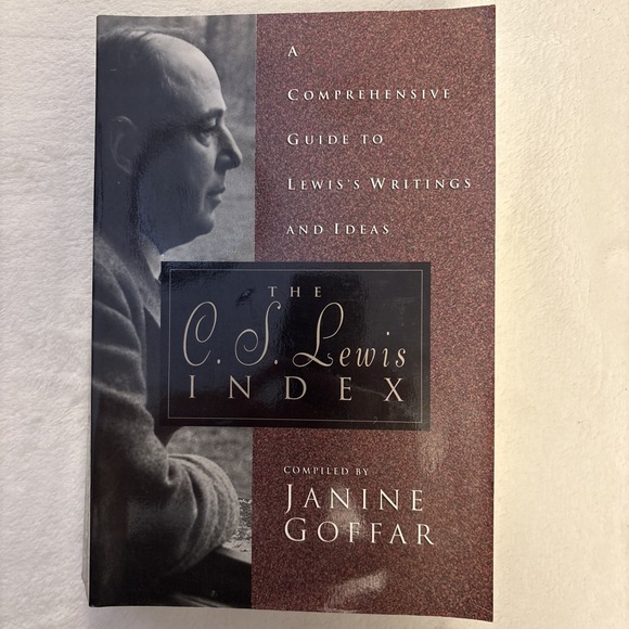 Other - C. S. Lewis Index : A Comprehensive Guide to Lewis' Writings and Ideas